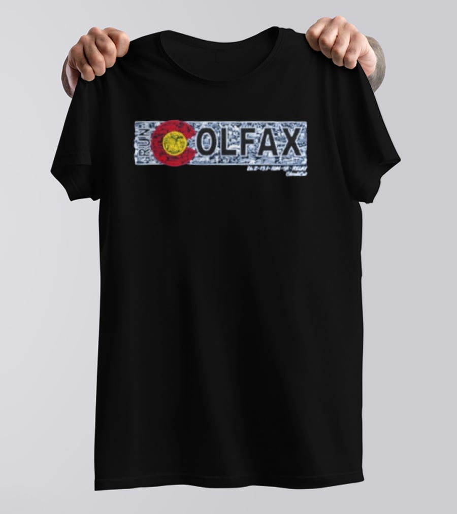 Run Colfax Colorado 26.2 13.1 10M 5K Relay T-Shirt