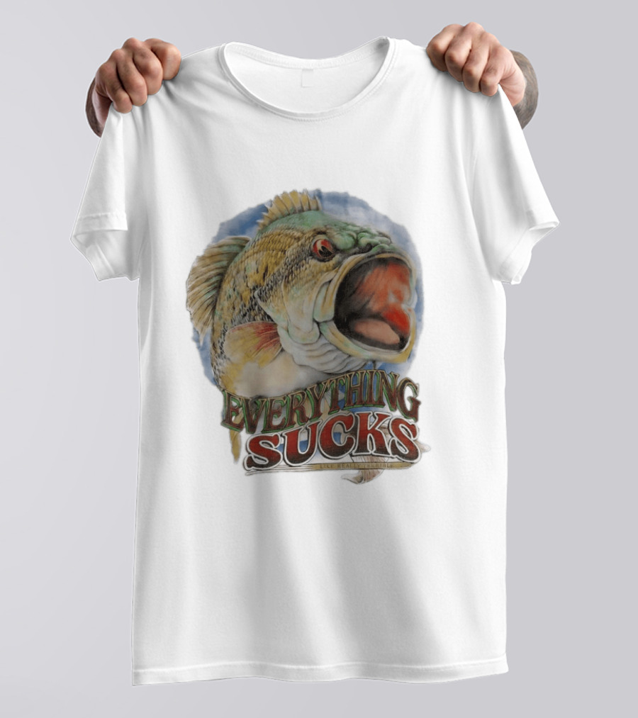 Everything Sucks Like Really Terrible Fish T-Shirt