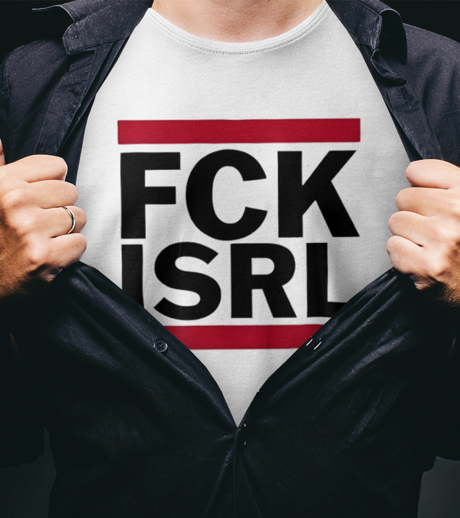 Fck Isrl Political Protest T-Shirt