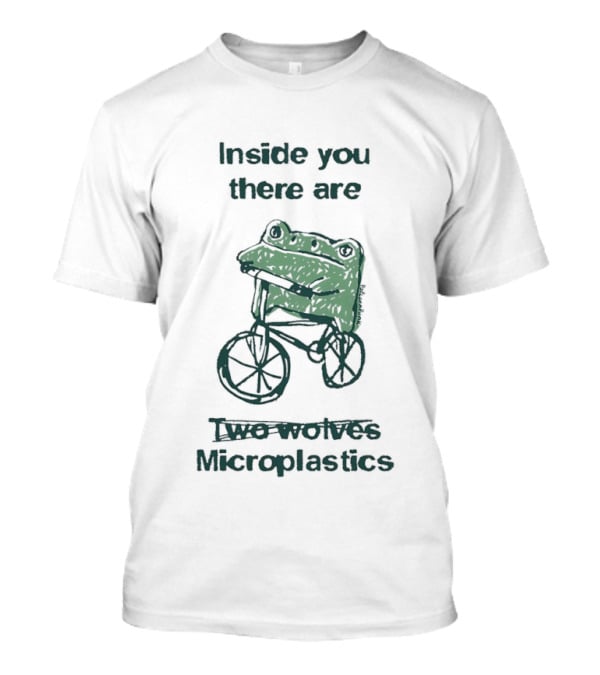 Inside You There Are Two Frogs Riding Bicycle Microplastics T-Shirt