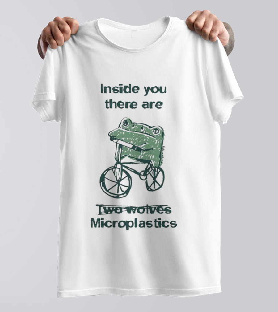 Inside You There Are Two Frogs Riding Bicycle Microplastics T-Shirt