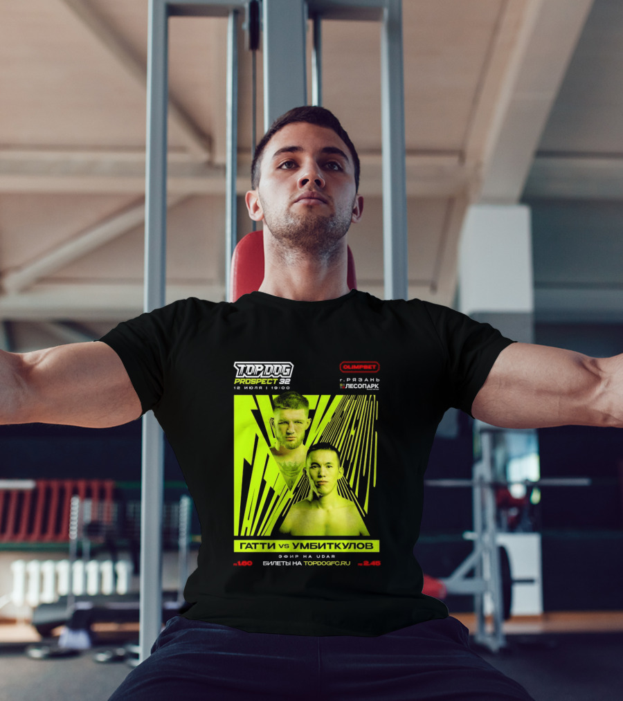 Top Dog Prospect 32 Gatti Vs Umbitkulov Fight 12 July 19:00 Bilety TopDog.Pro T-Shirt