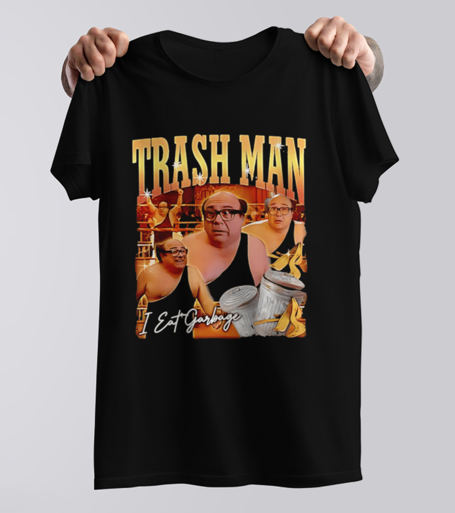 Trash Man Frank Reynolds I Eat Garbage Iconic Comedy T-Shirt