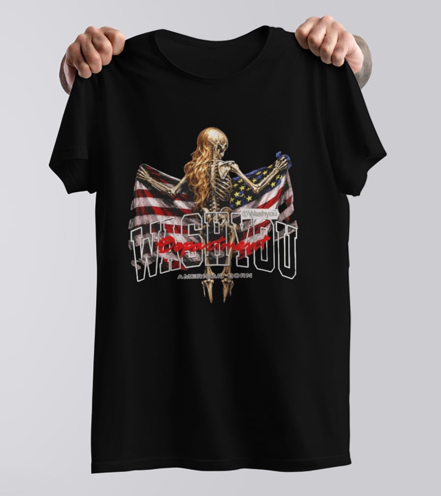 Washyou Department Skeleton Holding American Flag American Born T-Shirt