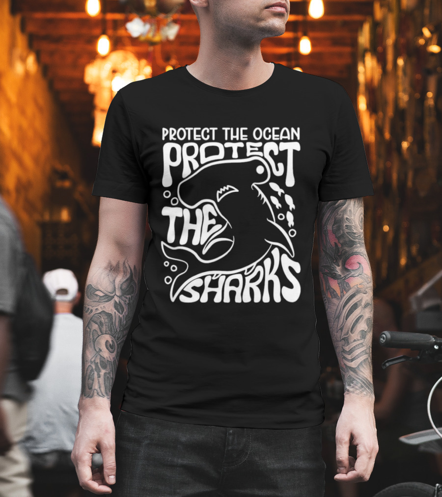 Protect The Ocean Protect The Sharks Hammerhead Shark Advocacy T-Shirt