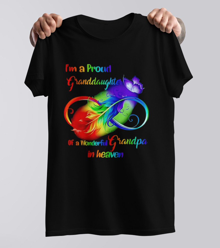I'm A Proud Granddaughter Of A Wonderful Grandpa In Heaven With Heart And Wings T-Shirt