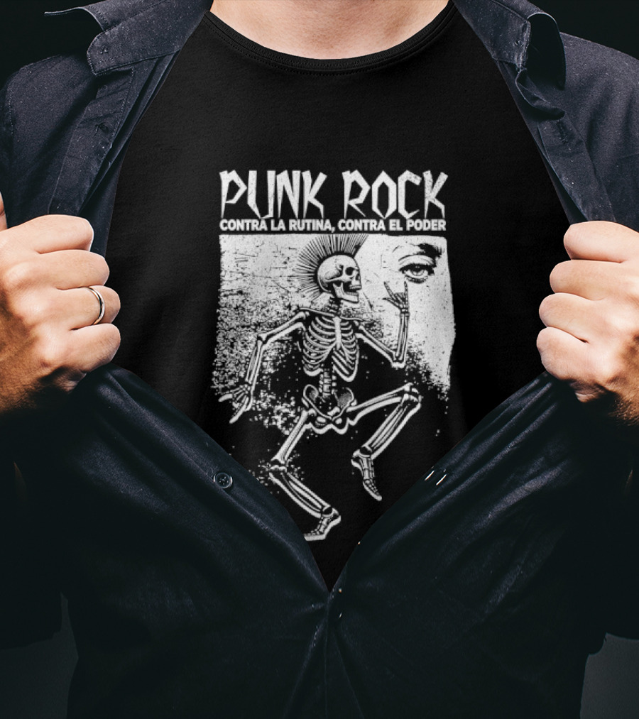 Punk Rock Contra La Rutina Contra El Poder Skeleton Dance T-Shirt