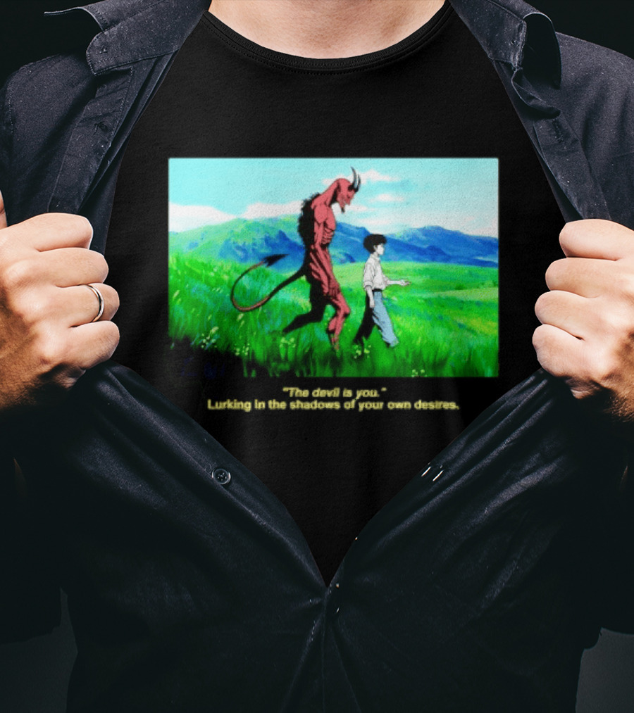 The Devil Is You Lurking In The Shadows Of Your Own Desires Anime Character Scene T-Shirt