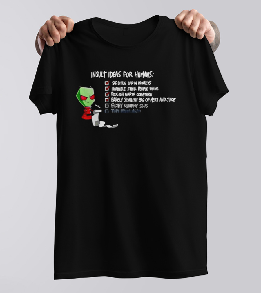 Invader Zim Insult Ideas For Humans Sneer Tiny Brain Adventure Nickelodeon T-Shirt