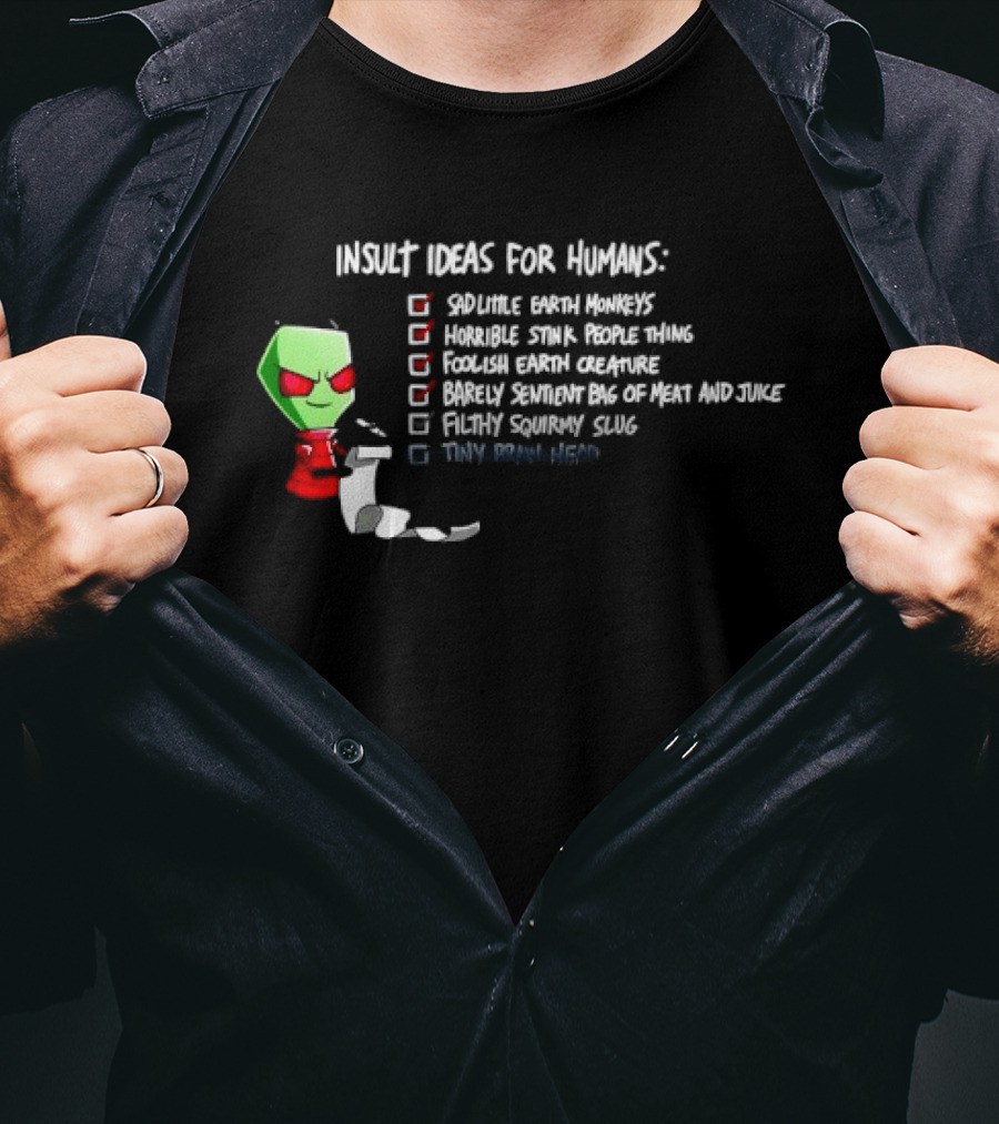 Invader Zim Insult Ideas For Humans Sneer Tiny Brain Adventure Nickelodeon T-Shirt