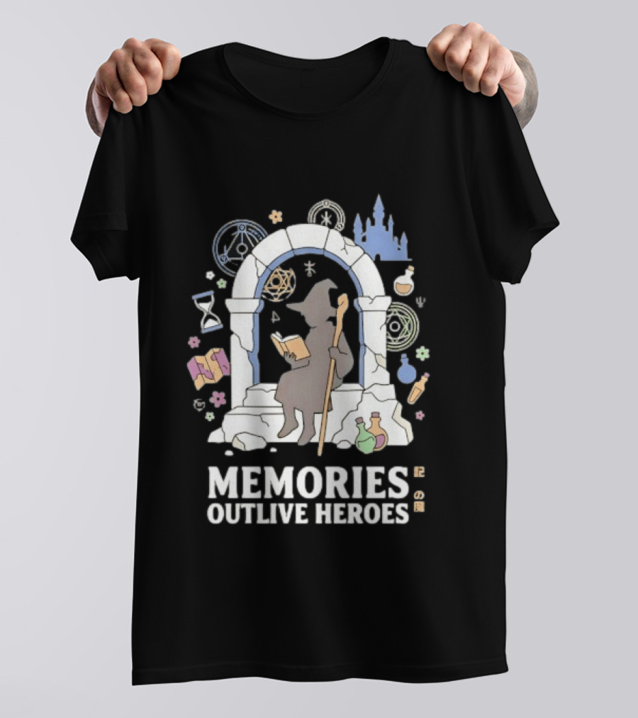 Memories Outlive Heroes Wizard Magic Fantasy Castle Potion Books T-Shirt