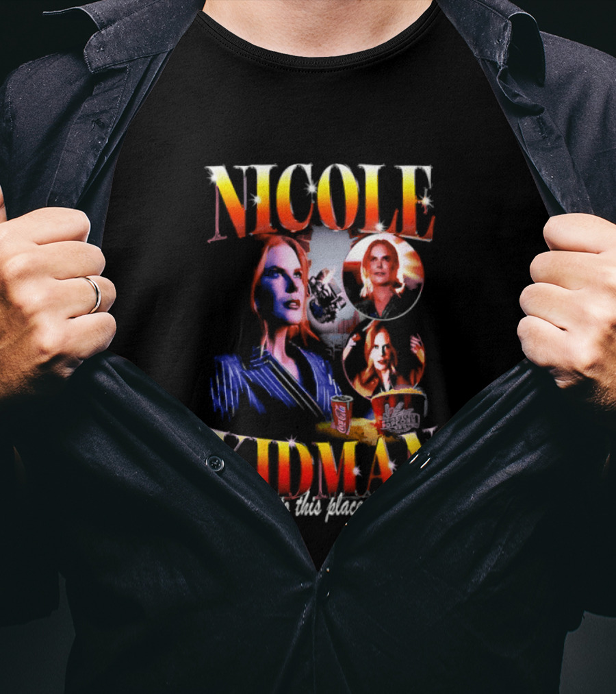 Nicole Kidman We Come To This Place For Magic Cinema T-Shirt