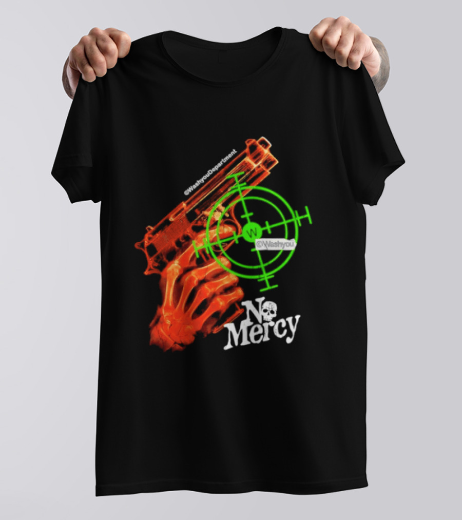 No Mercy Skeleton Hand Gun Green Target Scope T-Shirt