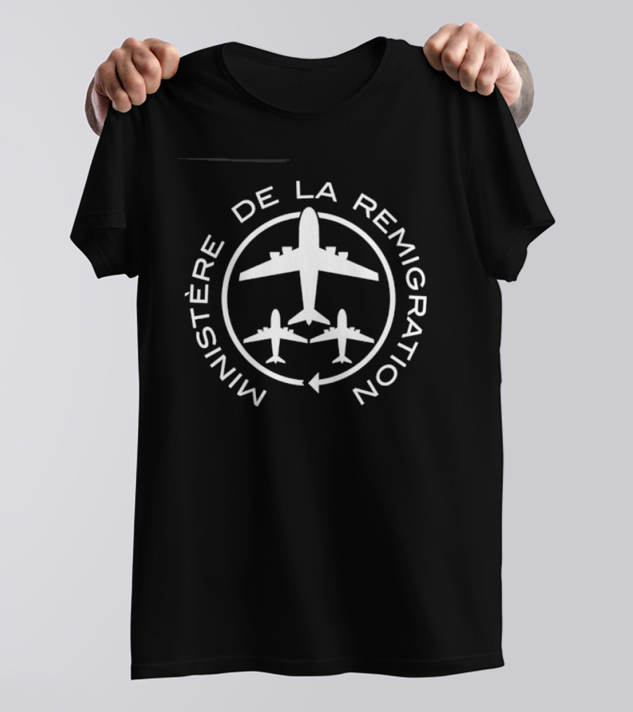 Ministère De La Remigration Airplane Ministry Political T-Shirt