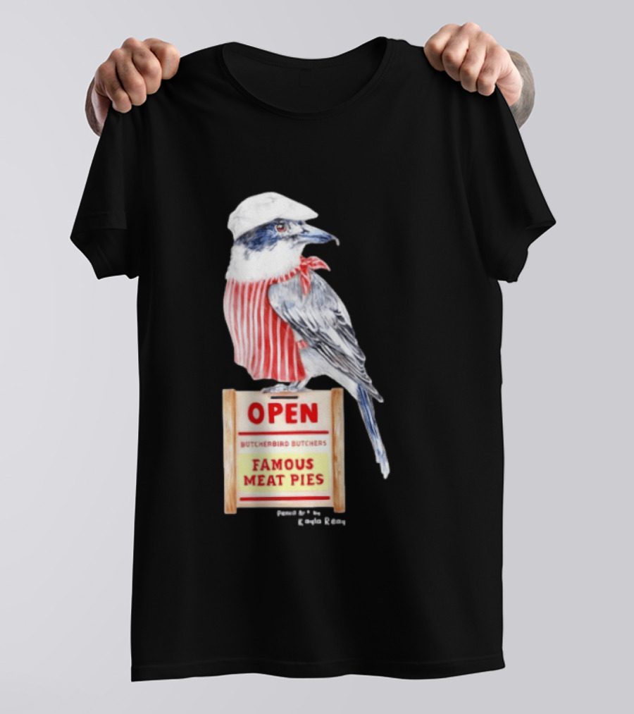 Basil The Butcher Bird Open Butcherbird Butchers Famous Meat Pies Display T-Shirt