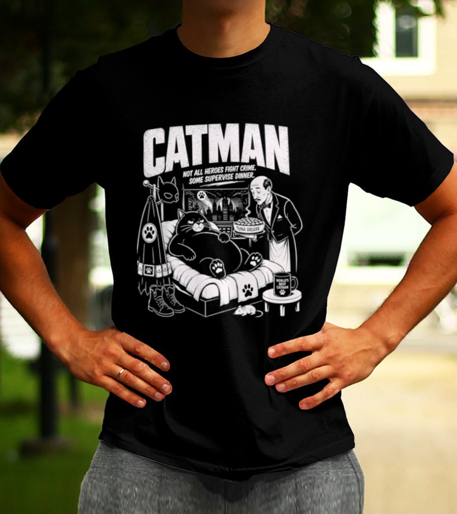 Catman Not All Heroes Fight Crime Some Supervise Dinner Comical Cat And Human Duo At Table T-Shirt