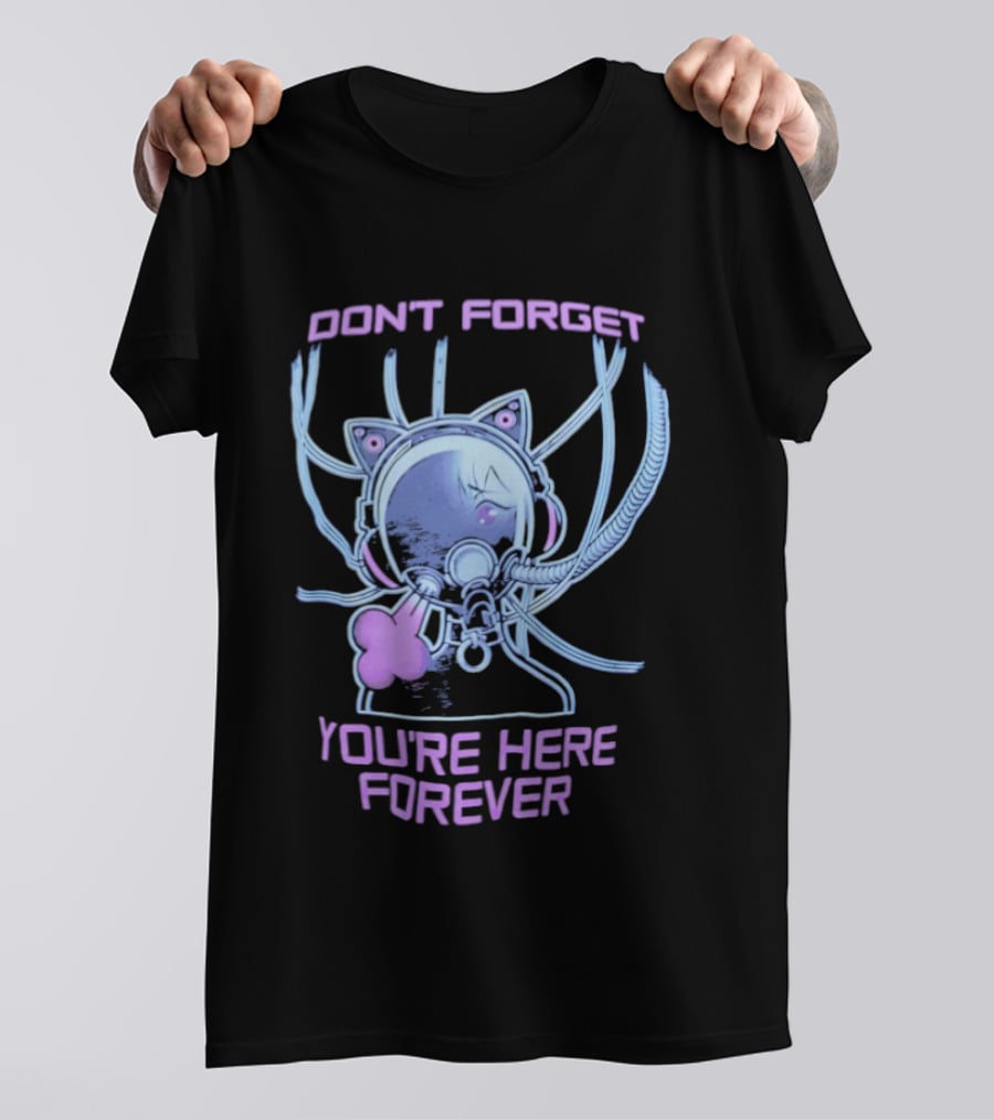 Don't Forget You're Here Forever Cyberpunk Cat Girl Visor And Cables T-Shirt