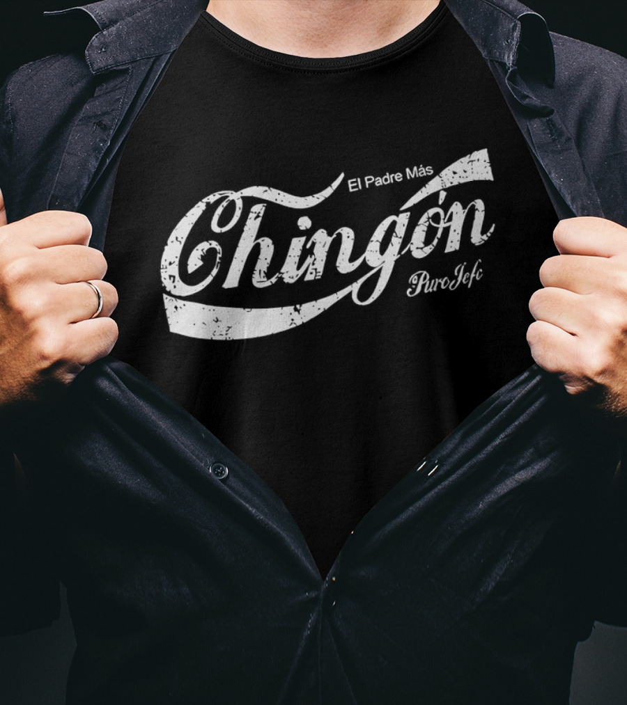Puro Jefe El Padre Mas Chingon Coca T-Shirt