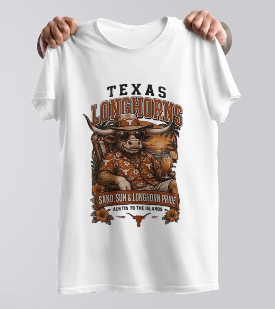 Texas Longhorns Sand Sun Longhorn Pride Austin To The Islands Tropical Paradise T-Shirt
