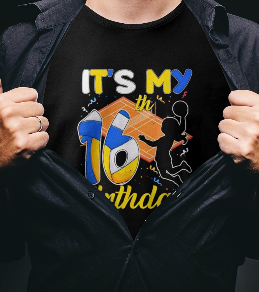 It's My 16th Birthday Volleyball Court T-Shirt