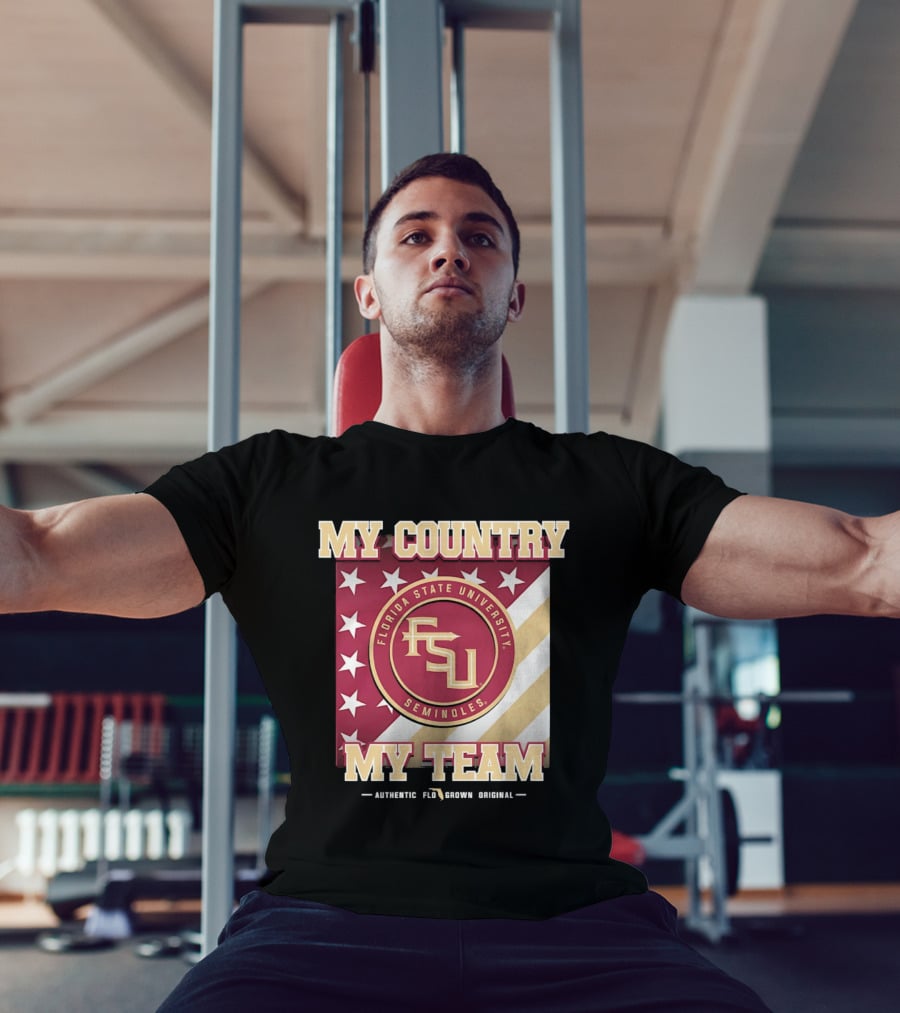 Florida State University Seminoles My Country My Team Authentic FSU Original T-Shirt