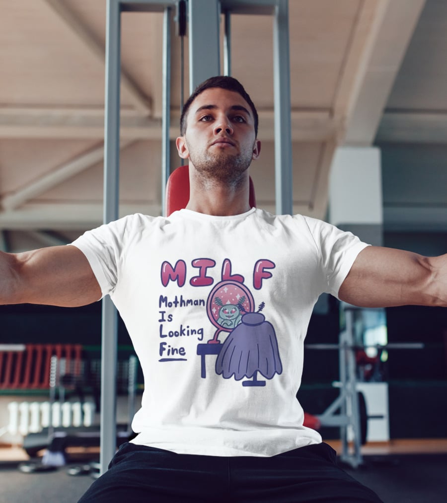 MILF Mothman Is Looking Fine Mirror Vanity T-Shirt
