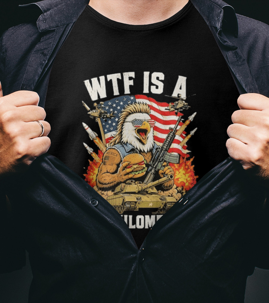 WTF Is A Kilometer Eagle Mullet Guns Patriotic America 4th Of July T-Shirt