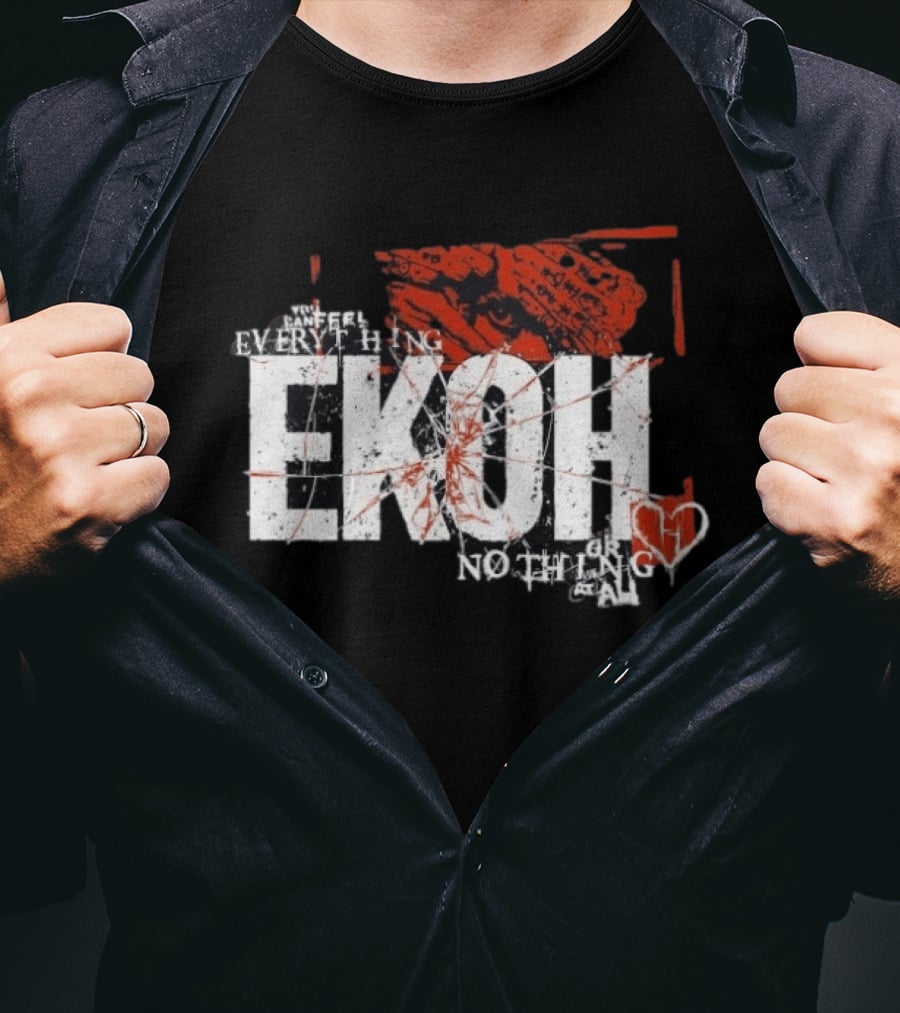 Haunted Ekoh Everything Or Nothing At All Heart T-Shirt