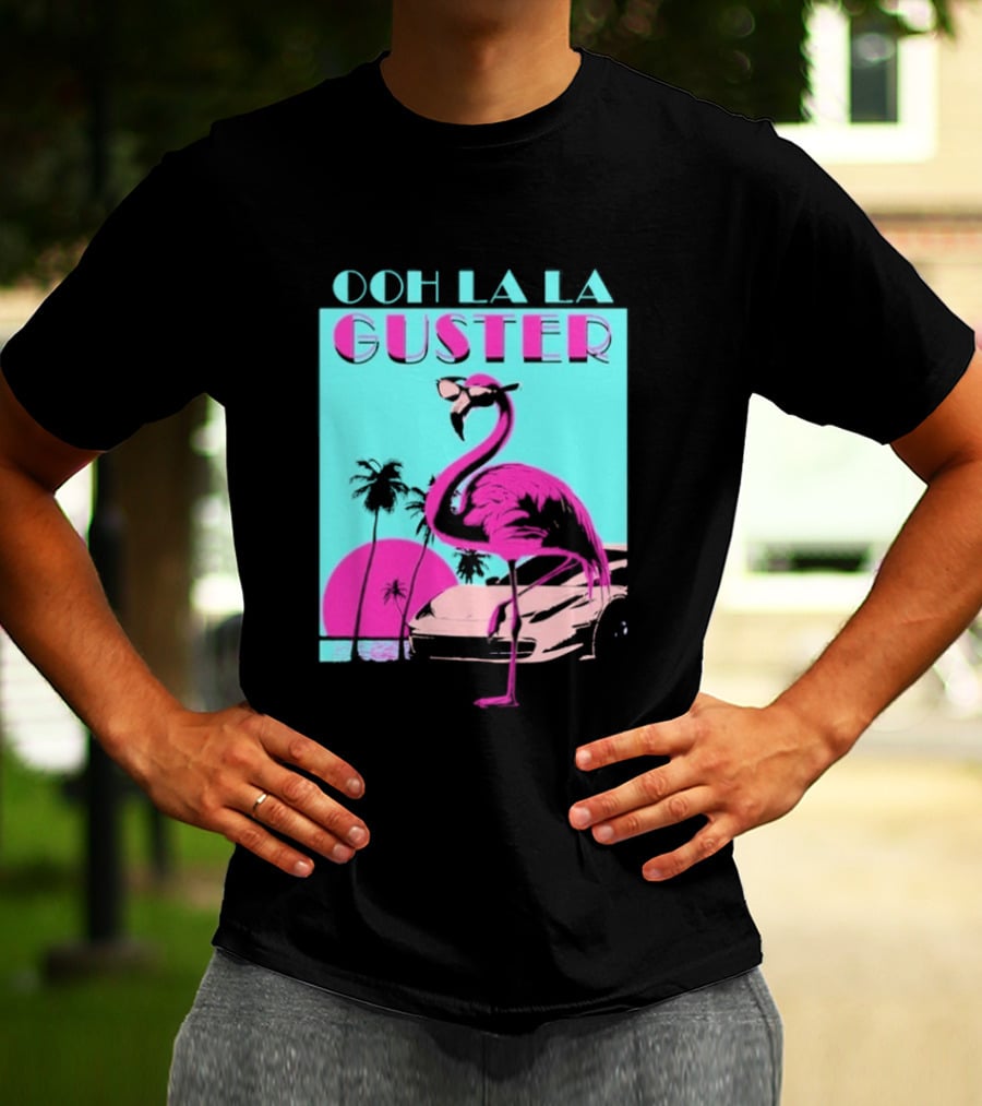 Guster Ooh La La Flamingo Sweet Ride T-Shirt