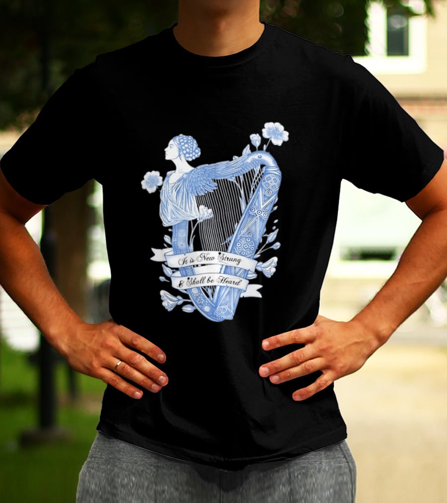 It Is New Strung And Shall Be Heard Harp Celtic Angelic Floral T-Shirt