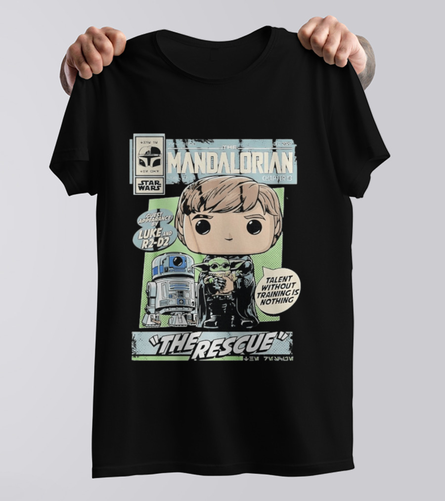 The Mandalorian Chapter 13 Guest Appearance By Luke And R2 D2 The Rescue Talent Without Training T-Shirt