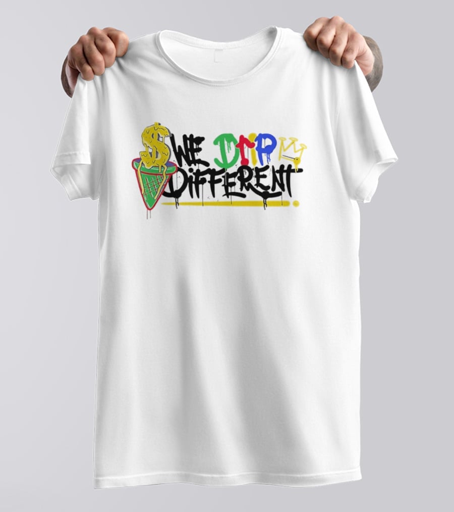 We Drip Different Ice Cream Cone Graffiti Art With Dollar Symbol And Crown T-Shirt