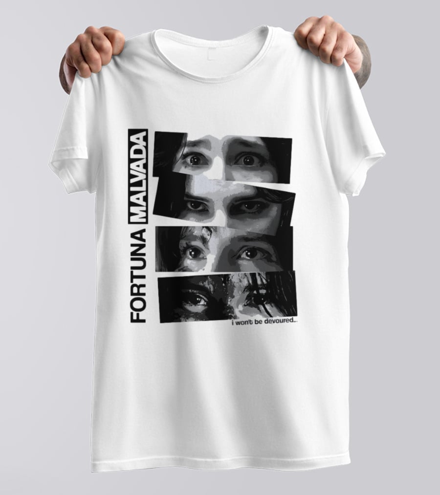 Fortuna Malvada I Won't Be Devoured Dark Eyes Montage T-Shirt