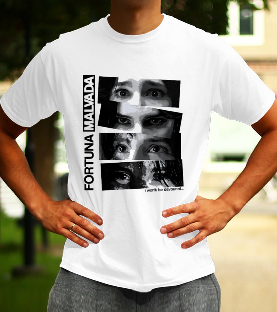 Fortuna Malvada I Won't Be Devoured Dark Eyes Montage T-Shirt