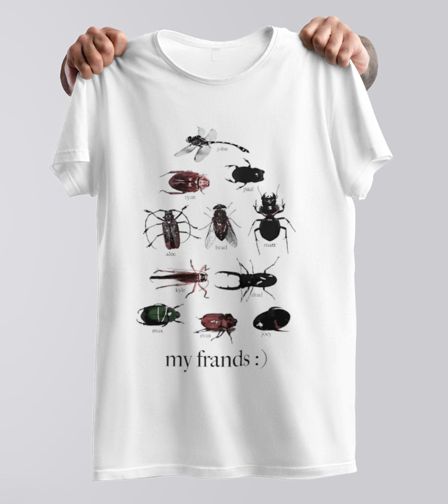 My Frands Bug :) T-Shirt