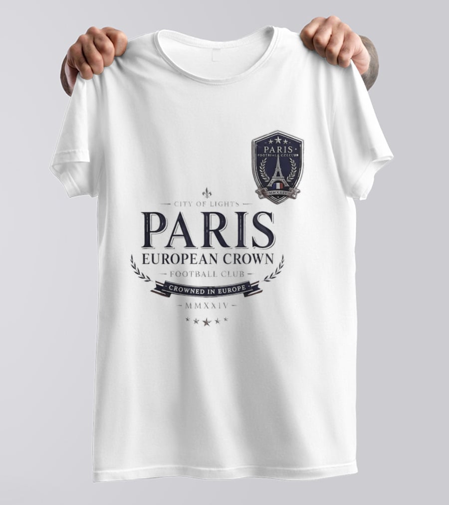 Paris City Of Light European Crown Football Club T-Shirt