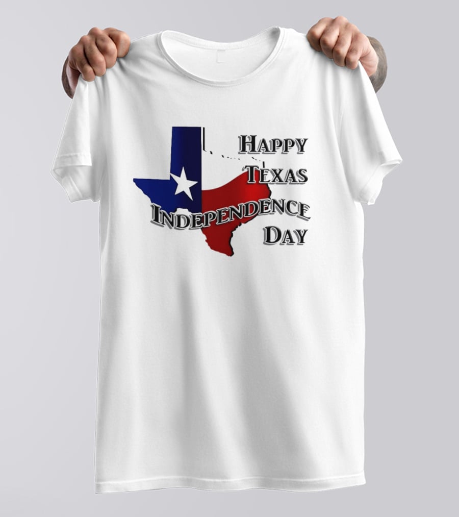 Happy Texas Independence Day Map Red And Blue Star T-Shirt