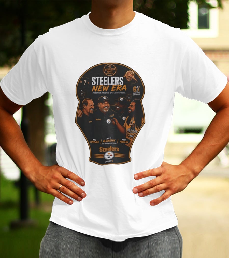 Steelers New Era Podcast Bill Cowher Mike McCarthy Mike Tomlin Together Trusted Steel City Strong Super Bowl Champions T-Shirt