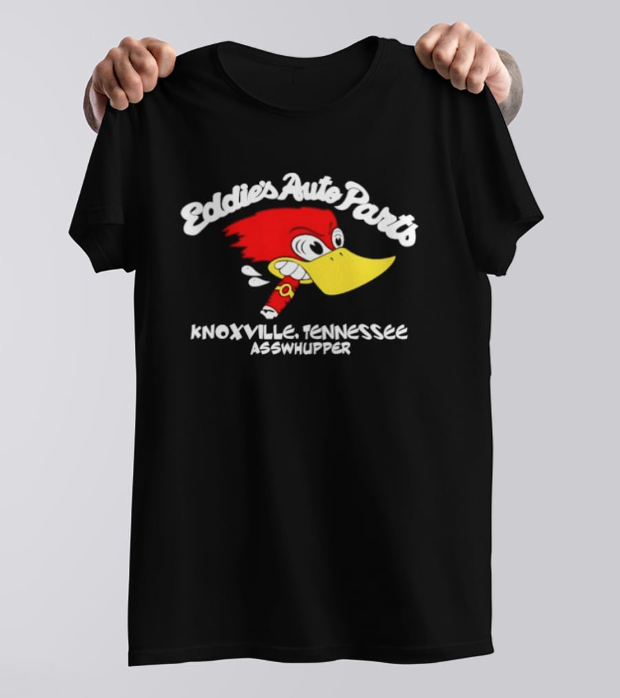 Eddie's Auto Parts Knoxville Tennessee Asswhupper Cartoon Bird Image T-Shirt