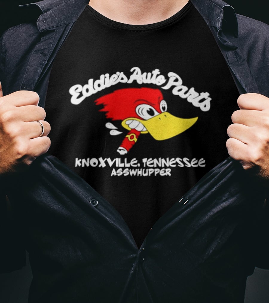 Eddie's Auto Parts Knoxville Tennessee Asswhupper Cartoon Bird Image T-Shirt