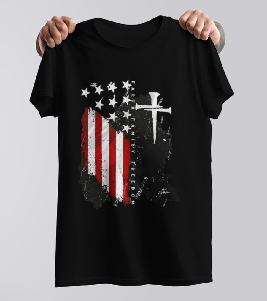Faith Family Freedom Patriotic American Flag Cross T-Shirt