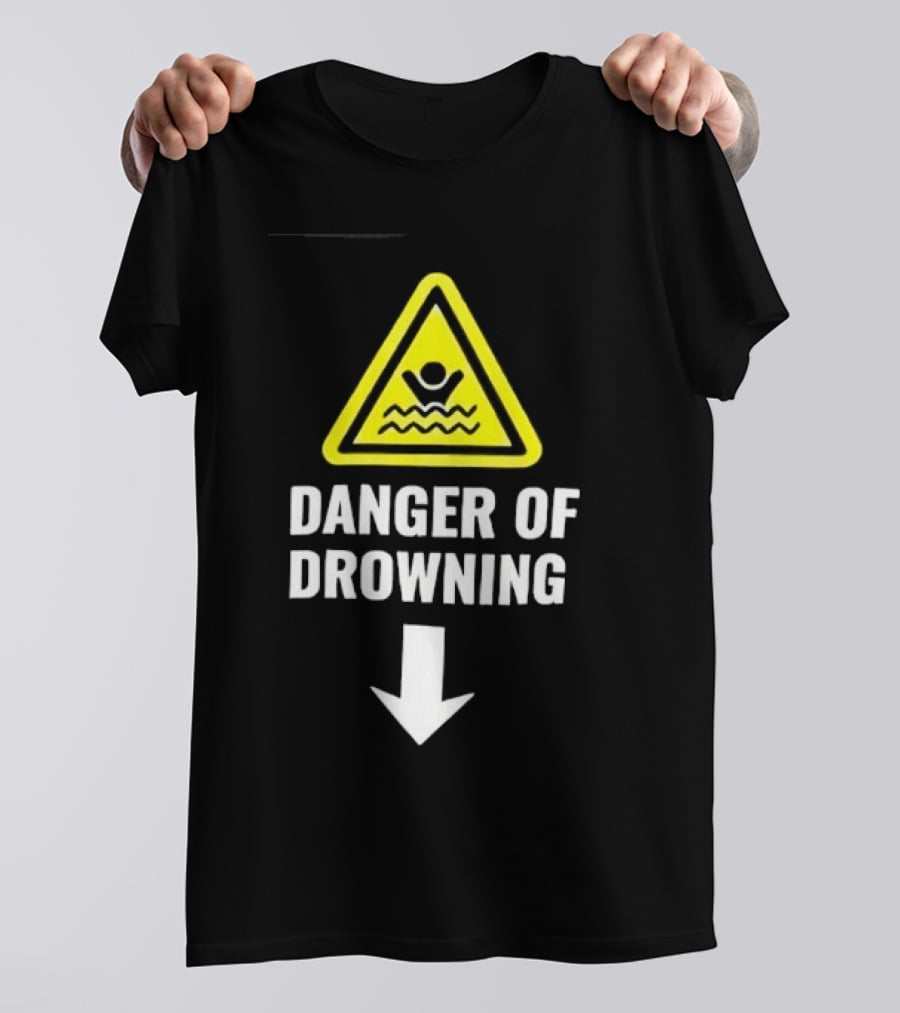Danger Of Drowning Warning Sign Triangle With Symbol And Arrow T-Shirt