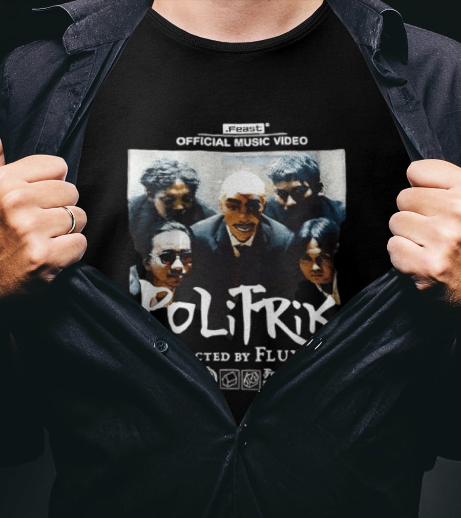 Feast Official Music Video Politik Distracted By Fluxcup Energetic Performance T-Shirt