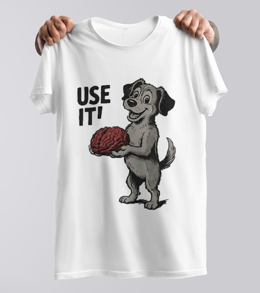 Cartoon Dog Holding Brain Use It Meme T-Shirt