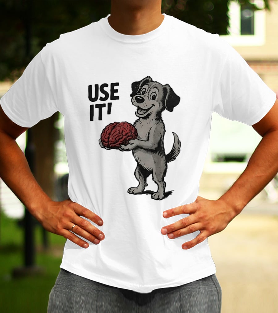 Cartoon Dog Holding Brain Use It Meme T-Shirt