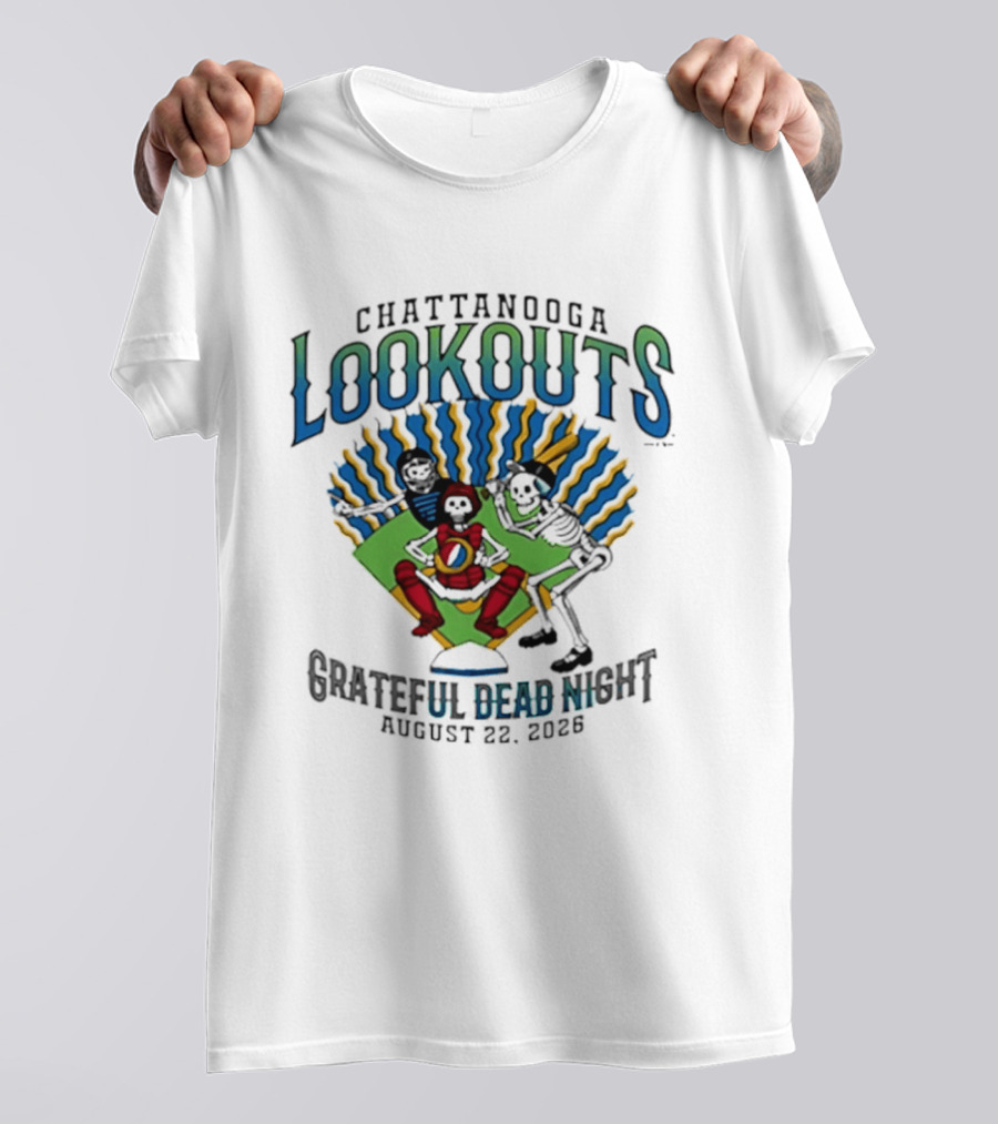 Chattanooga Lookouts Grateful Dead Night August 22 2026 Skeleton Baseball T-Shirt