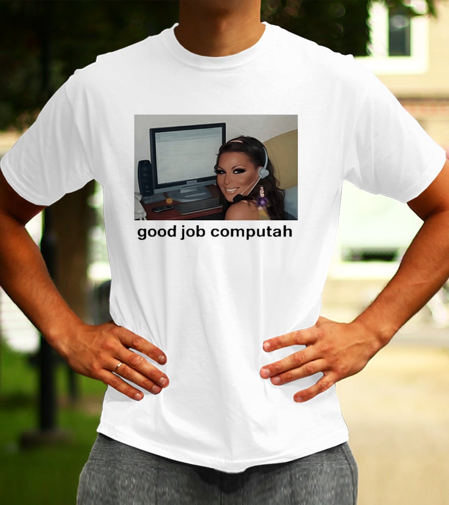 Good Job Computah Meme Headset Woman Internet Culture T-Shirt