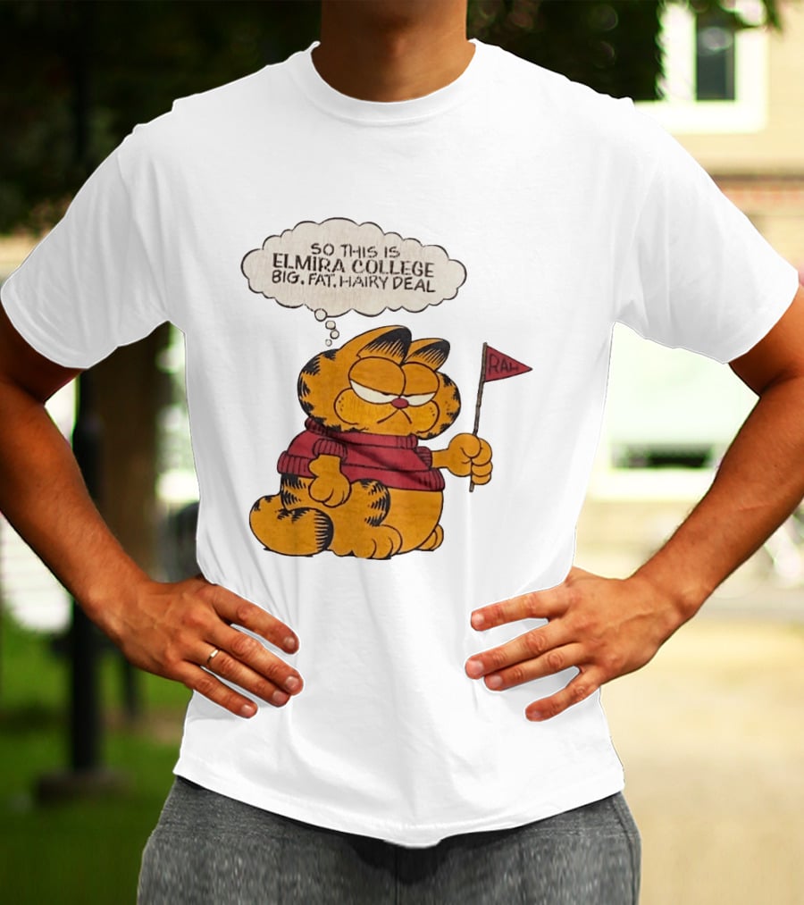 Garfield Elmira College Big Fat Hairy Deal RA Flag T-Shirt
