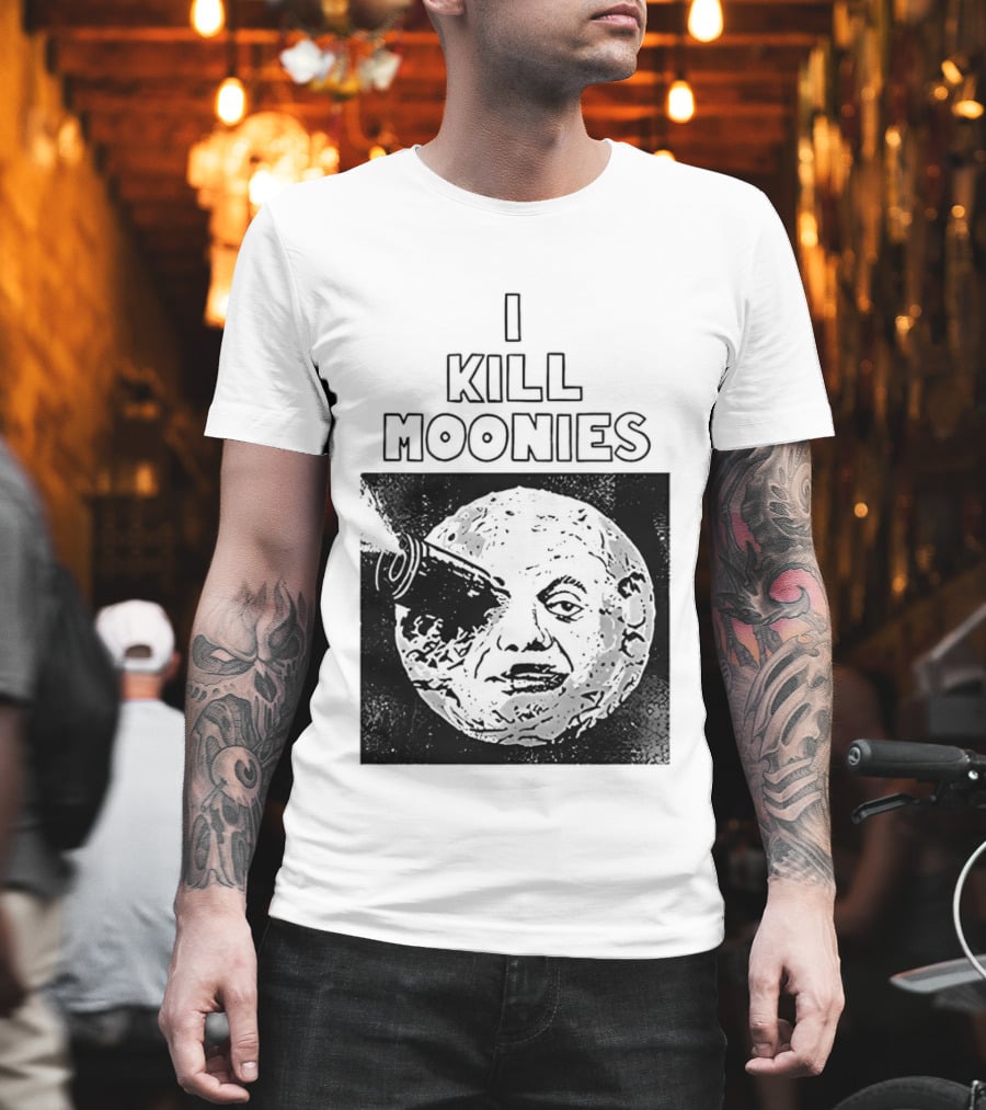I Kill Moonies Man In The Moon Rocket Eye T-Shirt