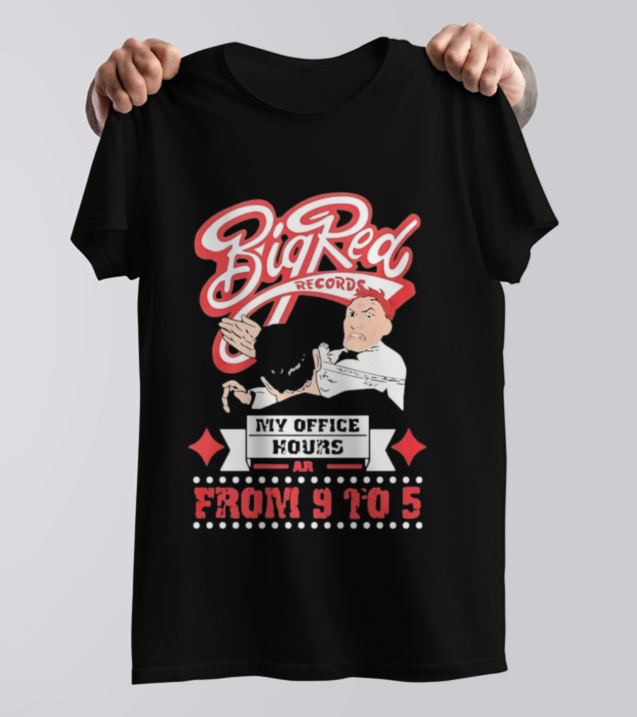 Big Red Records My Office Hours Are From 9 To 5 Retro Comic T-Shirt